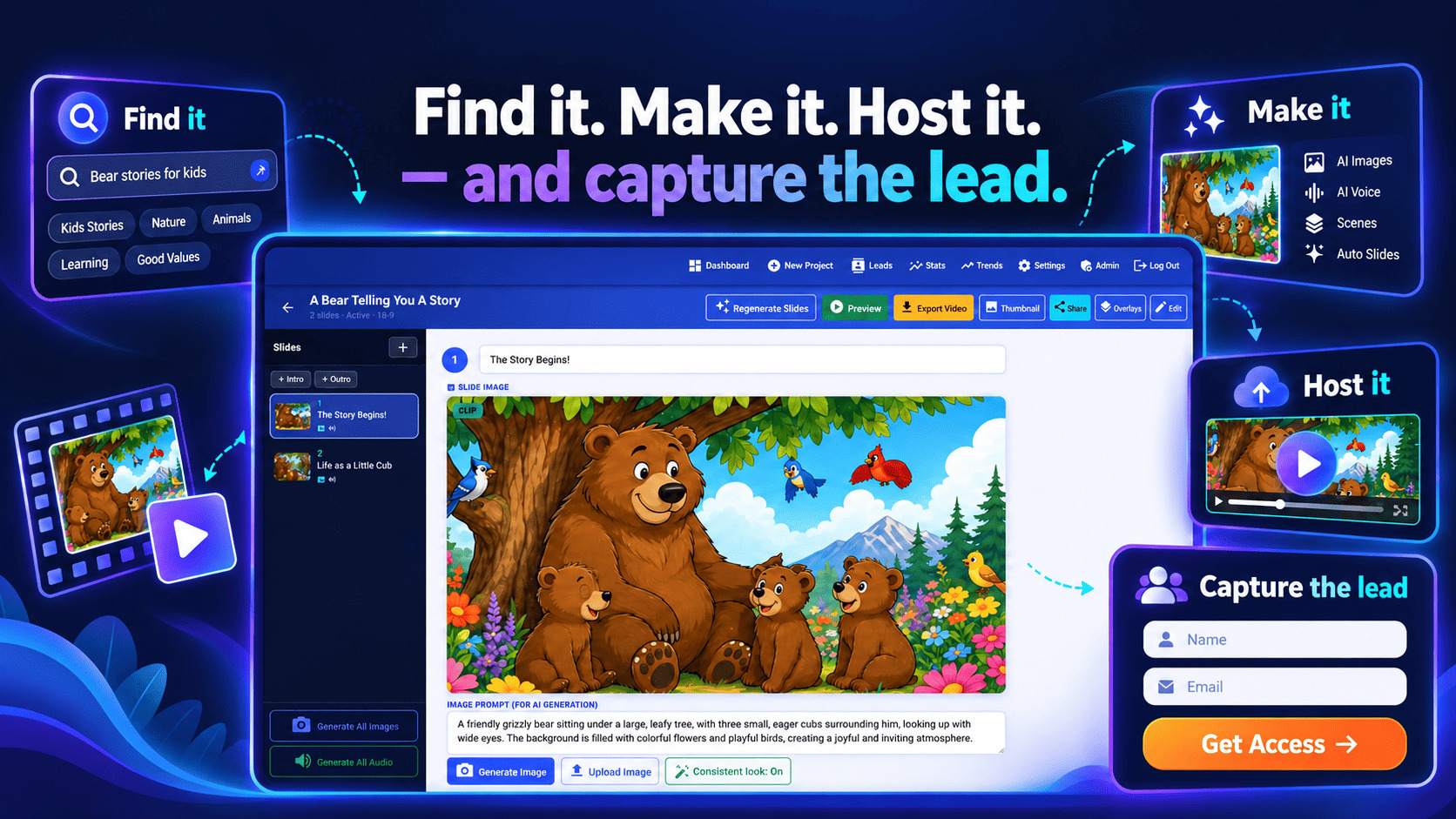 Find a topic, make the video with AI images, voice and scenes, host it, and capture the lead with an opt-in form